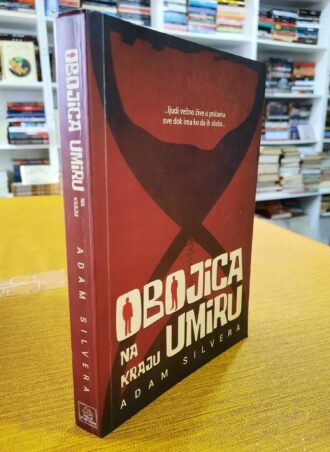 Obojica na kraju umiru - Adam Silvera