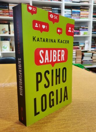 Sajber Psihologija - Katarina Kacer