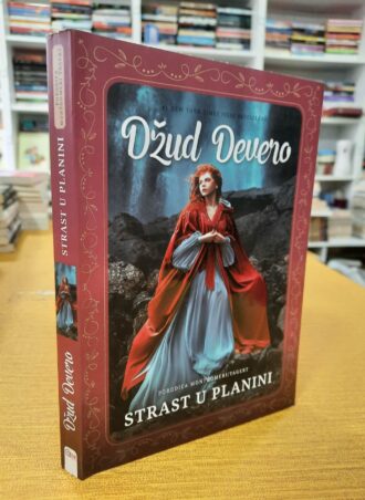 Strast u planini - Džud Devero