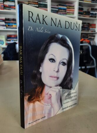 Rak na duši - Dr. Nela Sršen