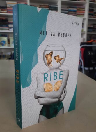 Ribe - Melisa Broder
