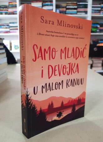 Samo mladić i devojka u malom kanuu - Sara Mlinovski