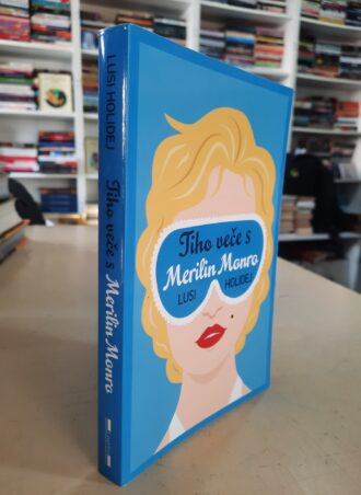 Tiho veče s Merilin Monro - Lusi Holidej