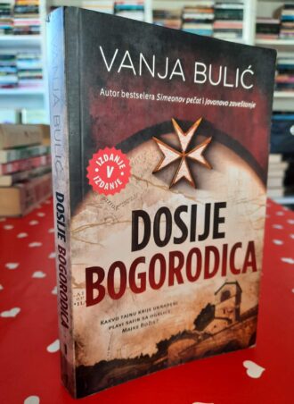 Dosije Bogorodica - Vanja Bulić