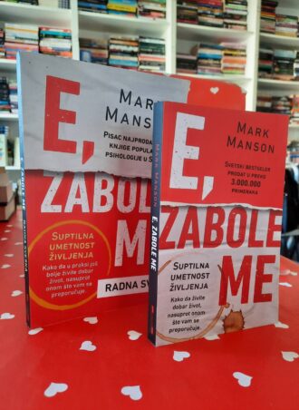 E zabole me knjiga i radna sveska - Mark Manson