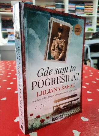Gde sam to pogrešila - Ljiljana Šarac