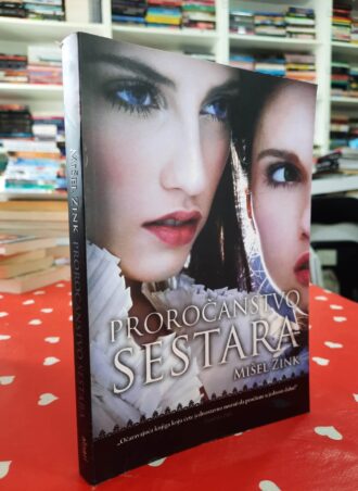 Proročanstvo sestara - Mišel Zink
