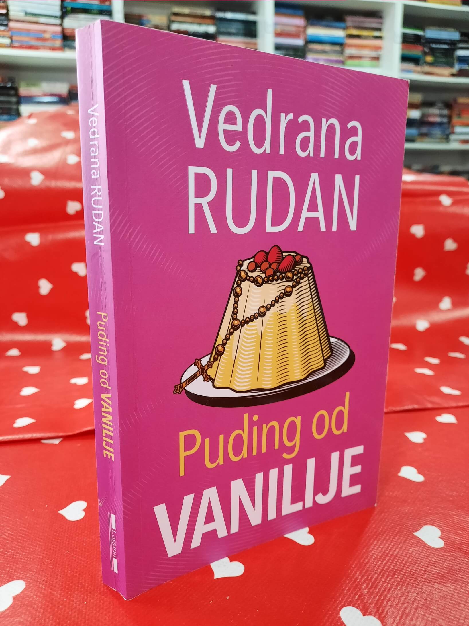 Puding od vanilije - Vedrana Rudan