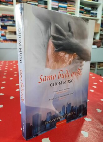 Samo budi ovde - Gijom Muso