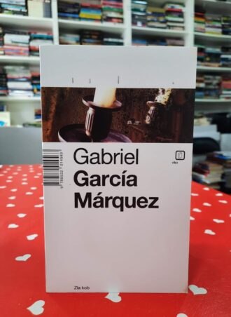 Zla kob - Gabriel Garcia Marquez