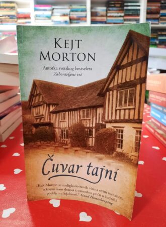 Čuvar tajni - Kejt Morton
