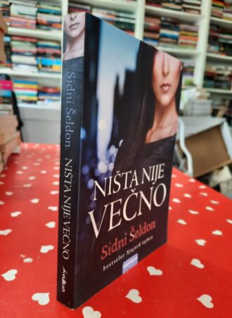 Ništa nije večno - Sidni Šeldon