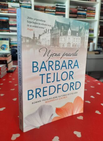 Njena pravila – Barbara Tejlor Bredford