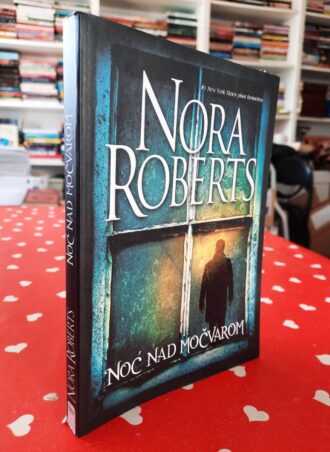 Noć nad močvarom – Nora Roberts