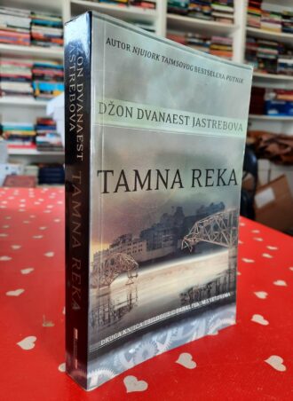 Tamna reka - Džon Dvanaest Jastrebova