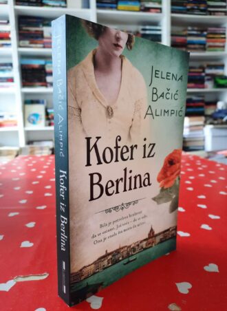 Kofer iz Berlina - Jelena Bačić Alimpić