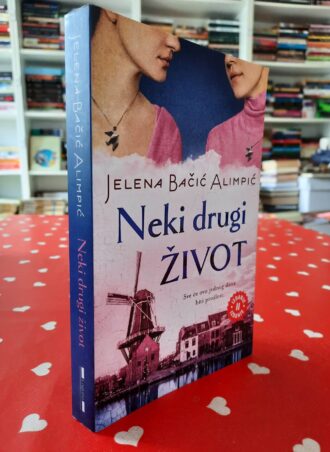 Neki drugi život - Jelena Bačić Alimpić