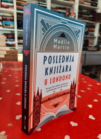 Poslednja knjižara u Londonu - Madlin Martin