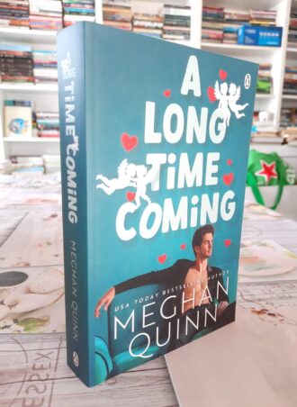 A long time coming - Megan Quinn