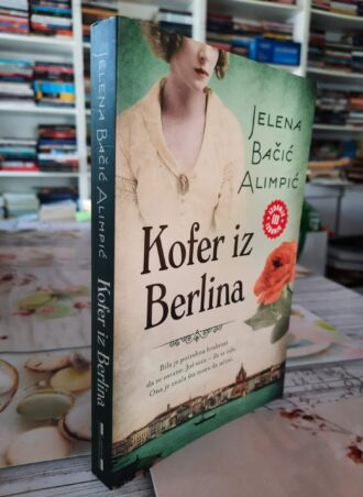 Kofer iz Berlina - Jelena Bačić Alimpić