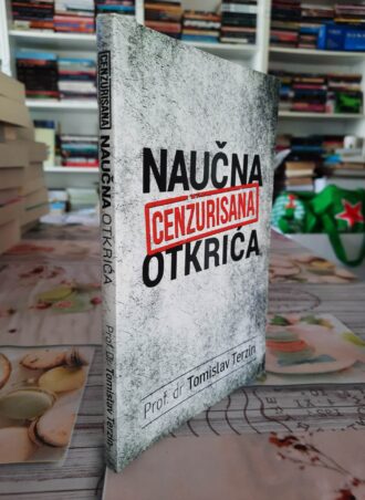 Naučna cenzurisana otkrića - Prof. dr Tomislav Terzin