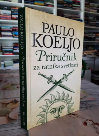 Priručnik za ratnika svetlosti - Paulo Koeljo