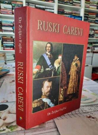 Ruski carevi - Dr. Željko Fajfrić