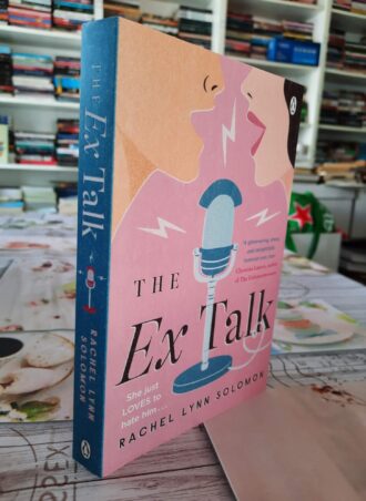 The ex talk - Rachel Lynn Solomon