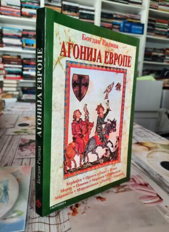 Agonija evrope - Bogdan Radica