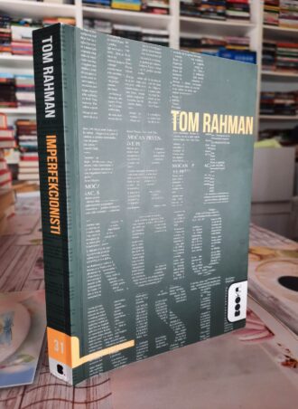 Imperfekcionisti - Tom Rahman