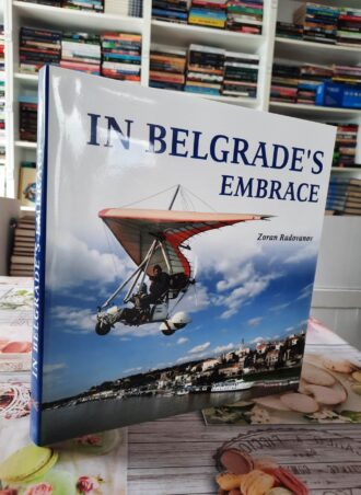 In Belgrade`s embrace - Zoran Radovanov sa zaštitnom kutijom