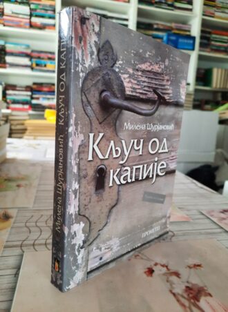 Ključ od kapije - Milena Šurjanović