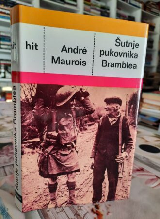 Šutnje pukovnika Bramblea - Andre Maurois