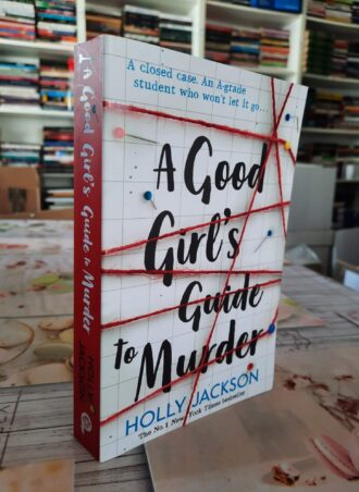 A Good Girl’s Guide to Murder (2019) - Holly Jackson