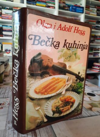 Bečka kuhinja - Olga i Adolf Hess
