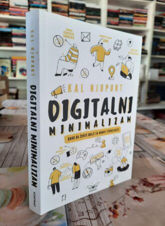 Digitalni minimalizam - Kal Njuport