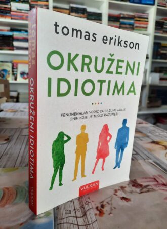 Okružen idiotima - Tomas Erikson