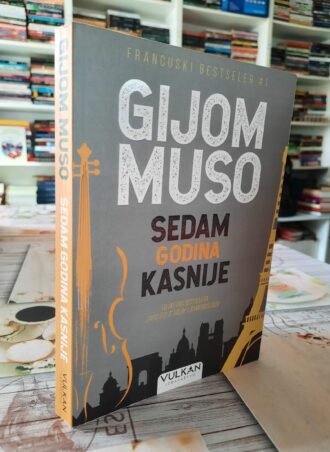 Sedam godina kasnije - Gijom Muso