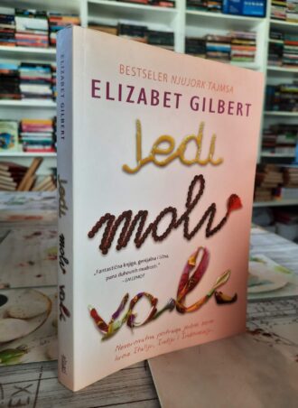 Jedi moli voli - Elizabet Gilbert