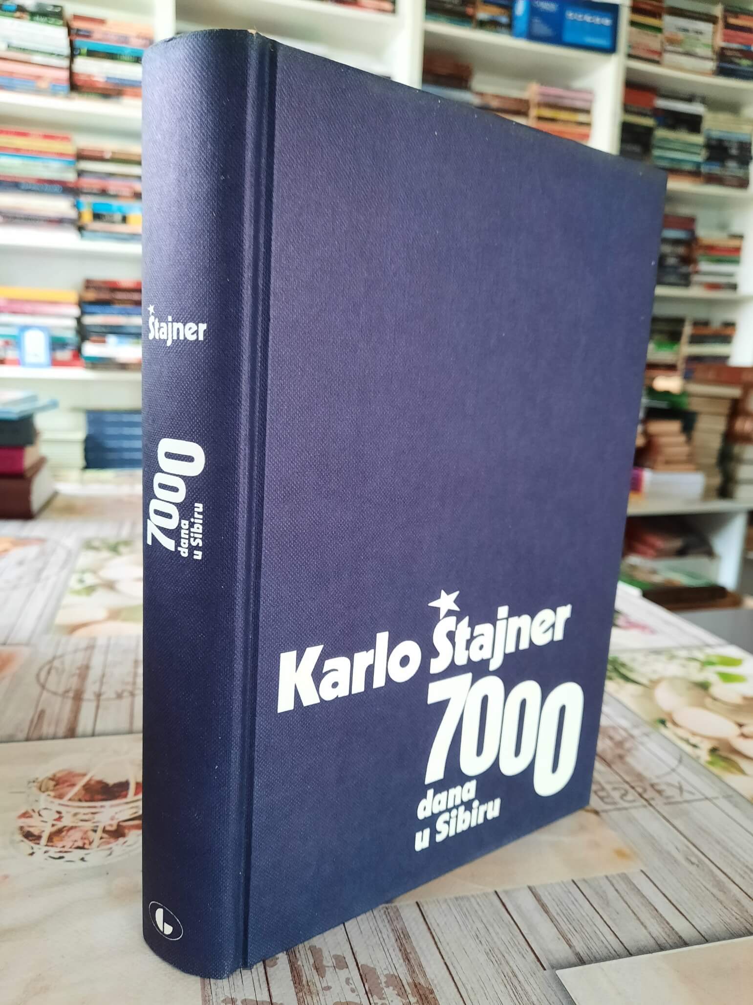 7000 dana u Sibiru - Karlo Štajner 1