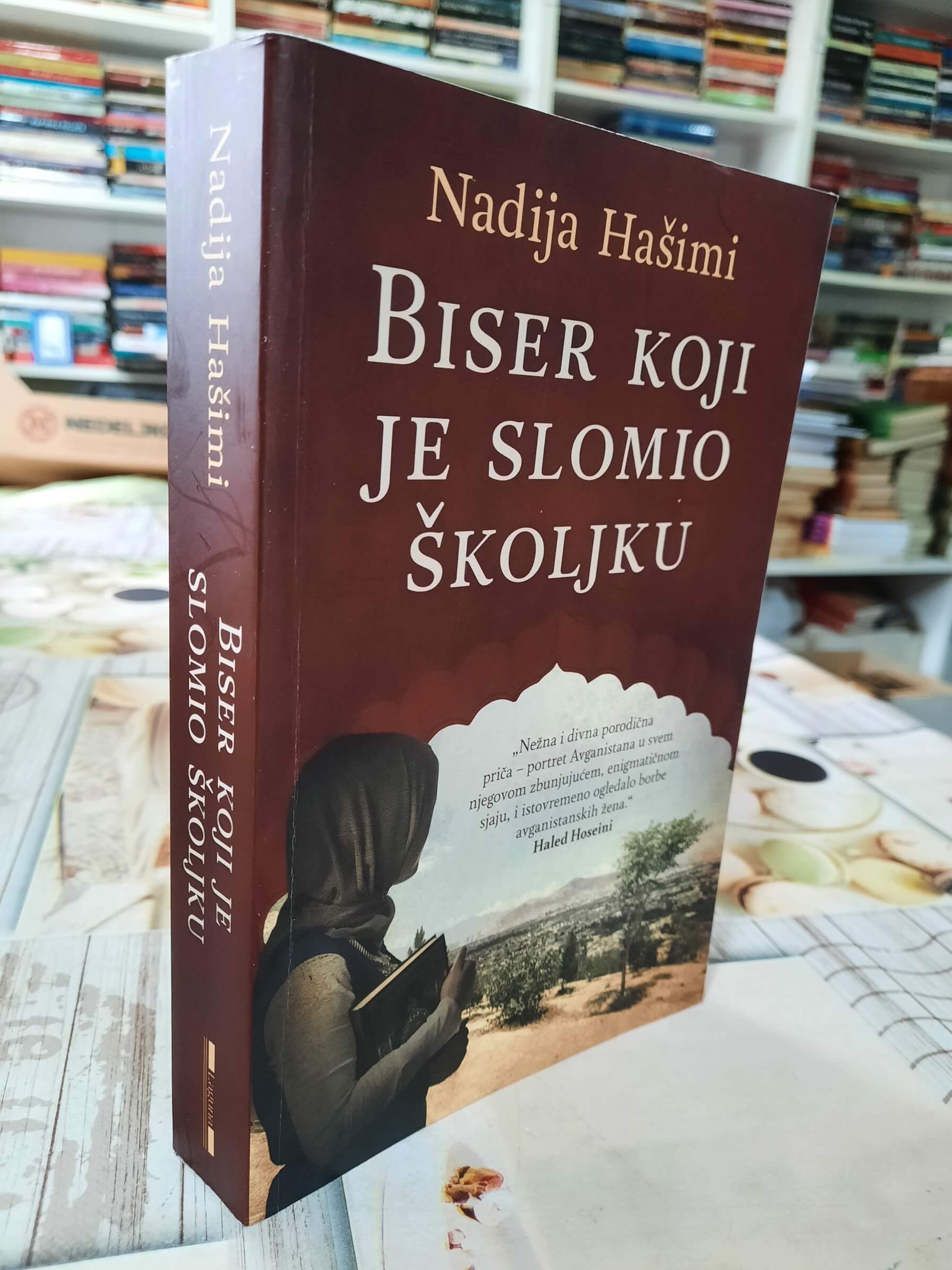 Biser koji je slomio školjku - Nadija Hašimi