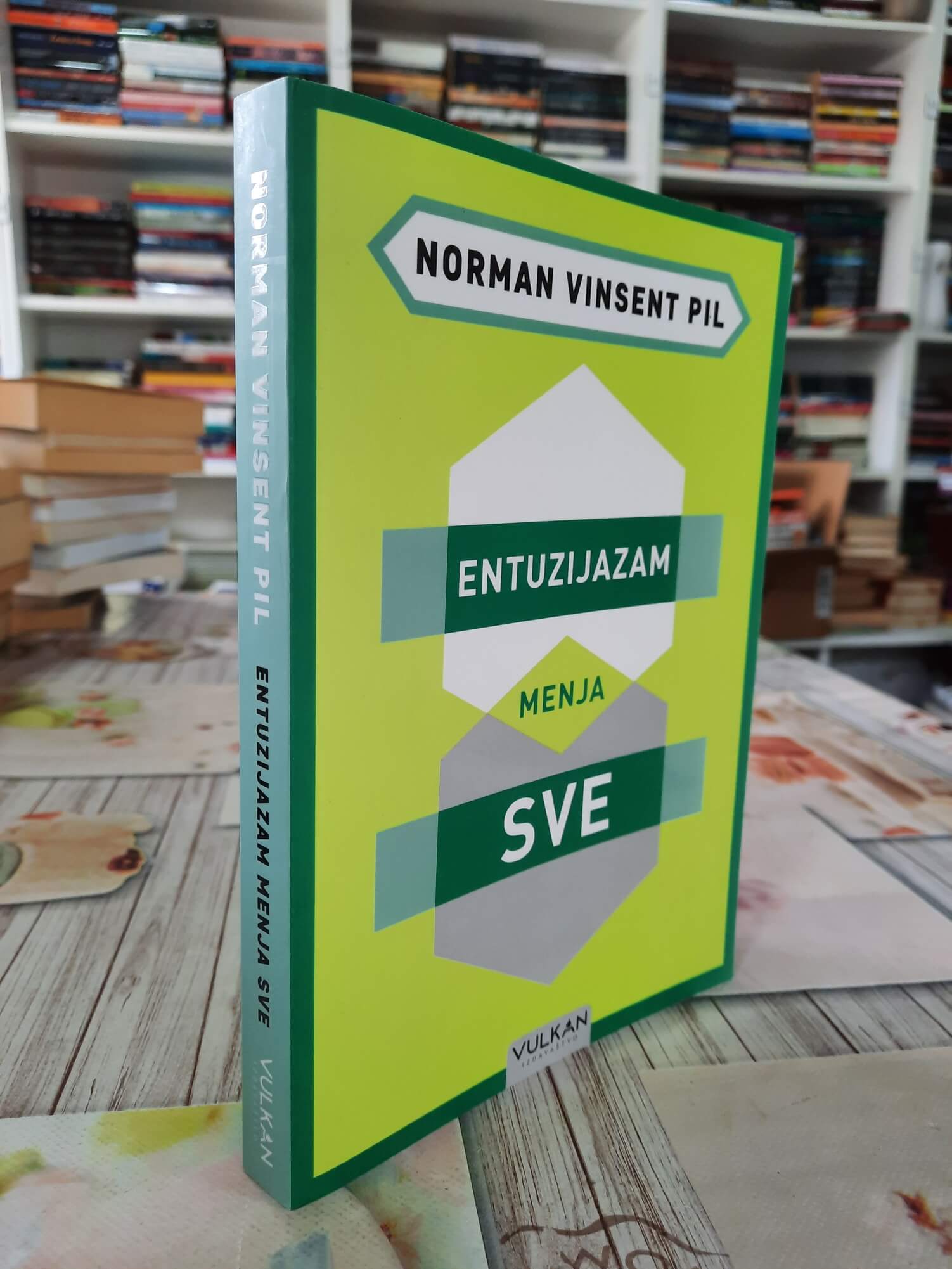 Entuzijazam menja sve - Norman Vinsent Pil