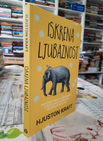 Iskrena ljubaznost - Hjuston Kraft