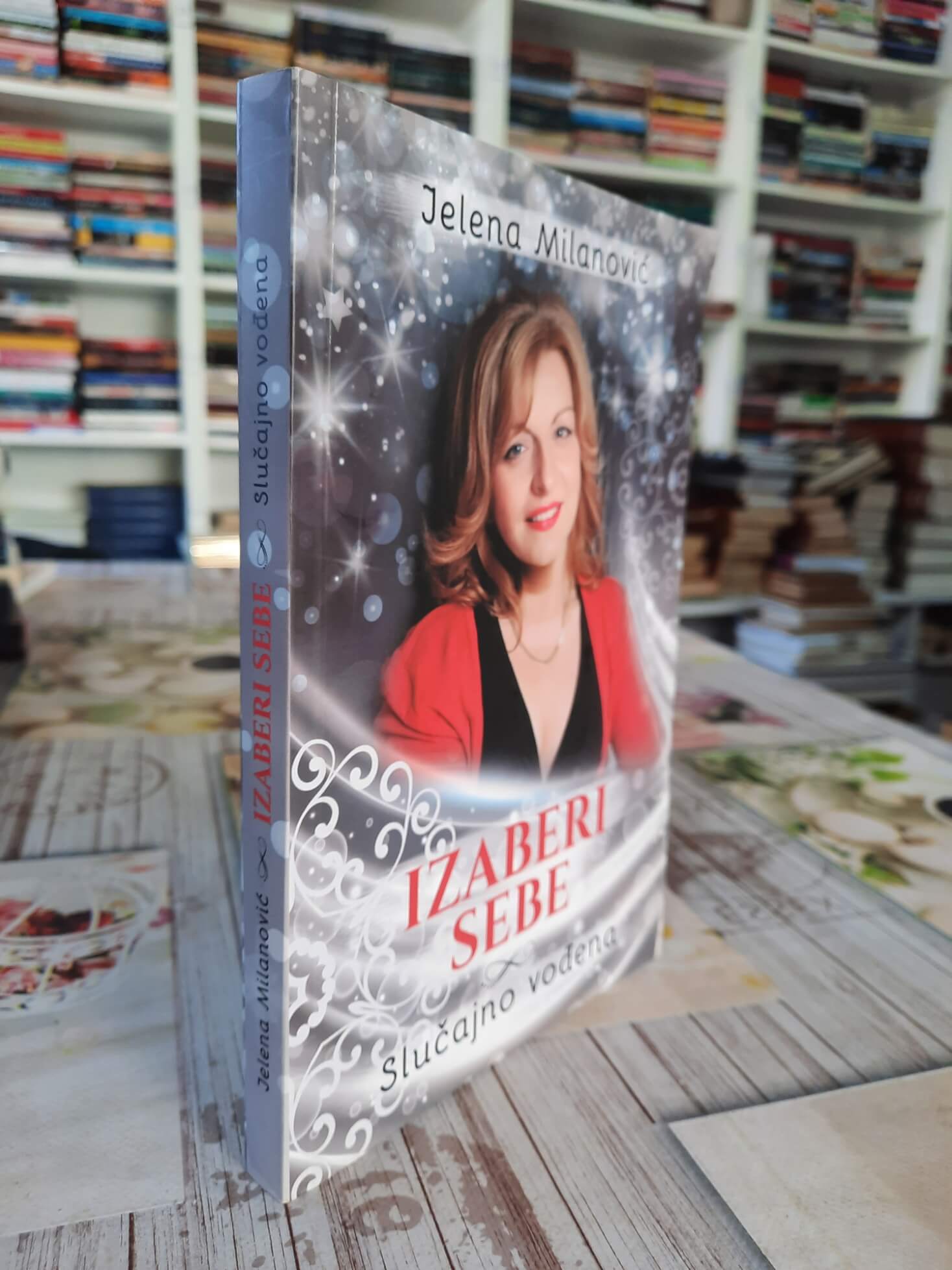 Izaberi sebe - Jelena Milanović