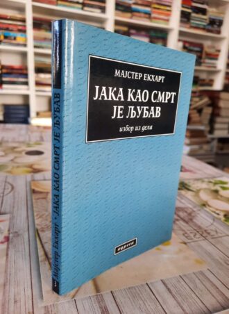 Jaka kao smrt je ljubav - Majster Ekhart