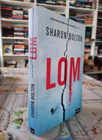 Lom - Sharon Bolton