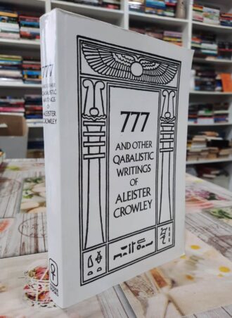 777 and Other Qabalistic Writings of Aleister Crowley