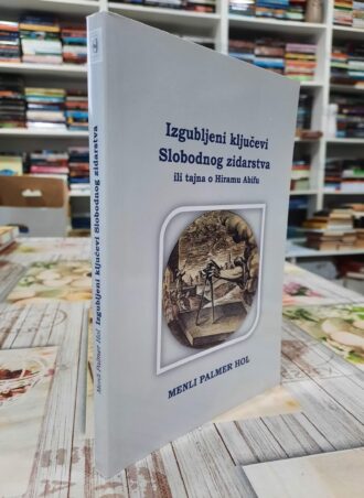 Izgubljeni ključevi Slobodnog zidarstva - Menli Palmer Hol