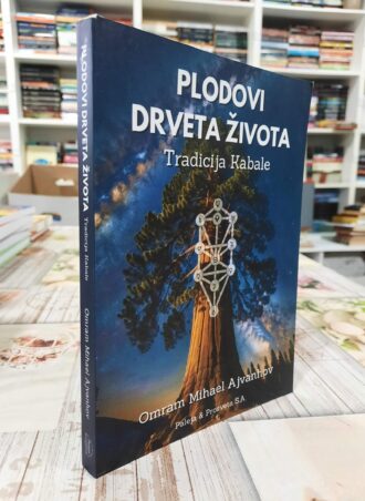 Plodovi drveta života - Tradicija Kabale - Omram Mihael Ajvanhov