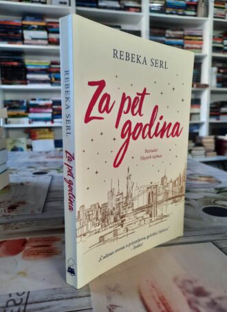 Za pet godina - Rebeka Serl